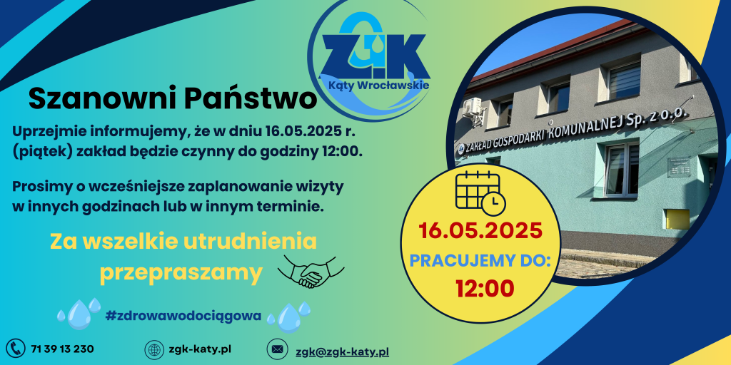 16.05.2025 roku zakład czynny do godziny 12:00